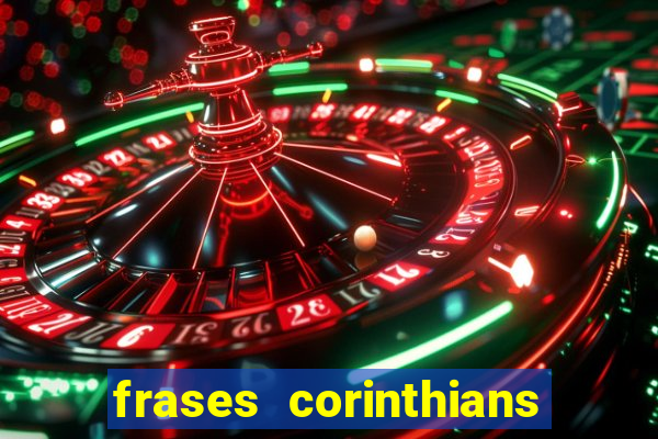 frases corinthians zuando o palmeiras